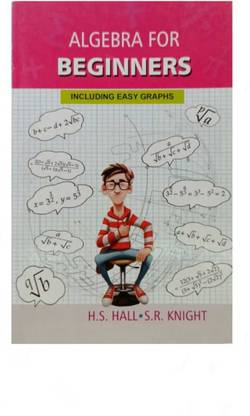 Algebra For Beginners