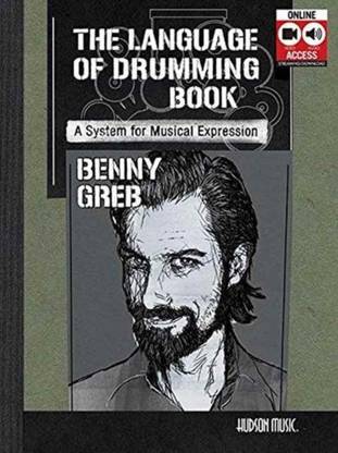 Benny Greb - The Language of Drumming: Includes Online Audio & 2-Hour Video [Paperback] Greb, Benny