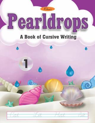 Pearldrops A Book of Cursive Writing 1