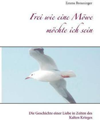 Frei wie eine Moewe moechte ich sein