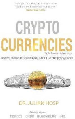 Cryptocurrencies simply explained - by Co-Founder Dr. Julian Hosp