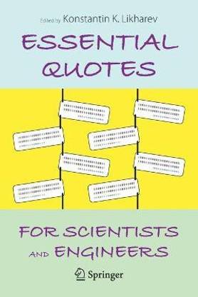 Essential Quotes for Scientists and Engineers