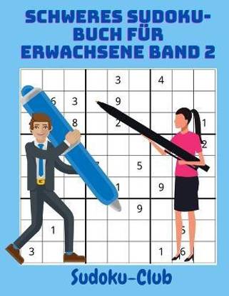 Schweres Sudoku-Buch f?r Erwachsene Band 2