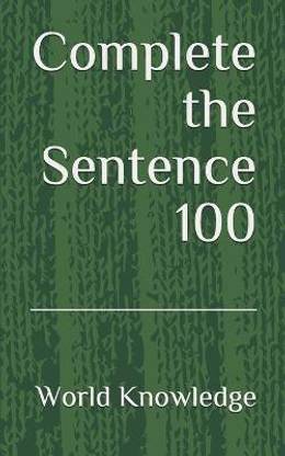 Complete the Sentence 100