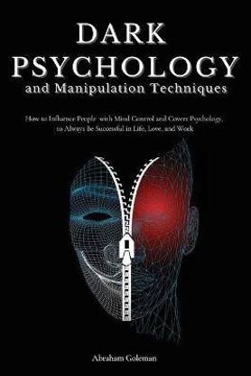 Dark Psychology and Manipulation Techniques