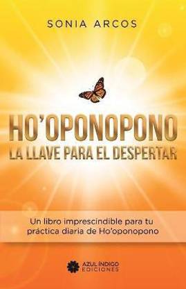 Ho'oponopono - La llave para el despertar