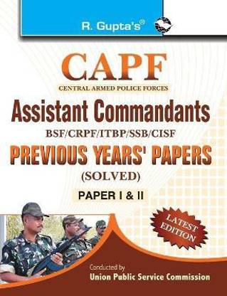 CAPF Assistant Commandants: Previous Years' Papers (Solved) (Paper-I & II) 2024 Edition