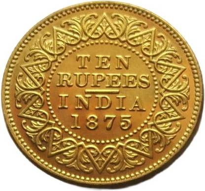 Numismatic ten rupees gold 1875 Modern Coin Collection