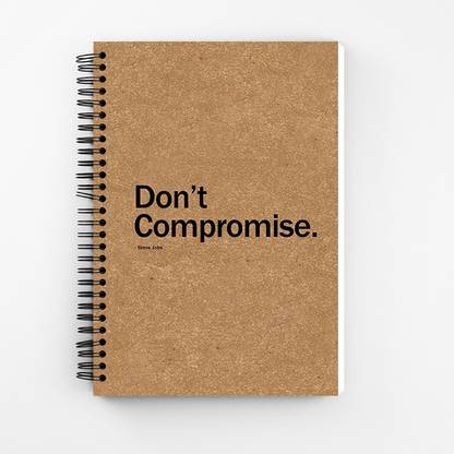 Furnish Marts Steve Jobs -Don't Compromise Quotes Kraft Cover Wiro Bound Spiral Notebook Diary ( 160 Pages Unruled, A5, 90 GSM Natural Shade Paper ) A5 Notebook Unruled 160 Pages