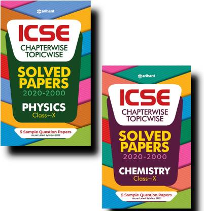 ICSE Chapterwise Topicwise Solved Papers ( Physics, Chemistry ) Class 10 For 2022 Exam