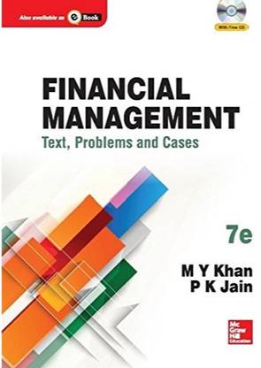 Financial Management - Text, Problems And Cases