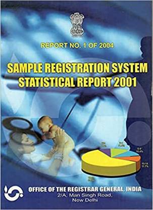 Sample Registration System Statistical Report 2001 - Report No. 1 Of 2004