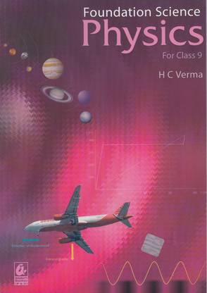 Foundation Science: Physics For Class 9