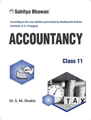 Sahitya Bhawan Class 11 Dr. SM Shukla Accountancy book for UP Board and Competitive Exams Preparation