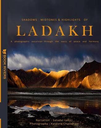 Shadows Midtones & Highlights of LADAKH(Coffee Table)
