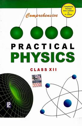 Comprehensive Practical Physics Class 12 Laxmi Publications (P) Ltd
