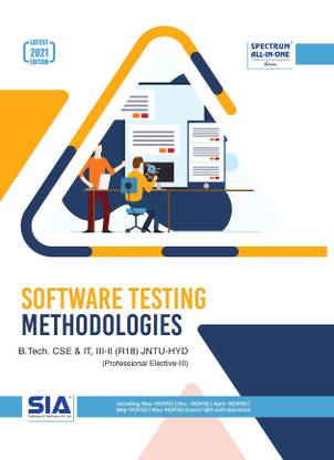 Software Testing Methodologies, B.Tech III-Year II-Sem (CSE&IT) R18 (JNTU-H) PE-III, Latest 2021 Edition