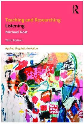 Teaching and Researching Listening