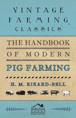 The Handbook of Modern Pig Farming