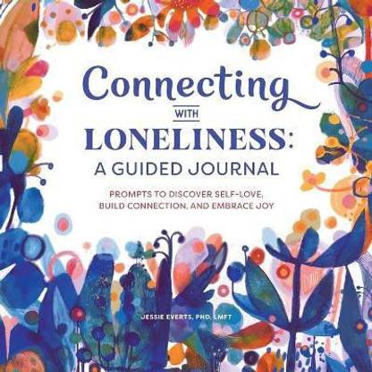 Connecting with Loneliness