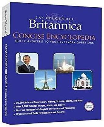 Encyclopaedia Britannica 2013 Concise Encyclopedia Quick Answers to Your Everyday Questions