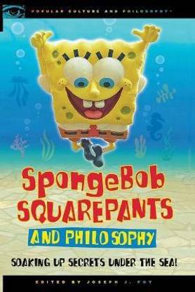 SpongeBob SquarePants and Philosophy