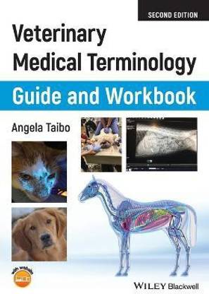 Veterinary Medical Terminology Guide and Workbook