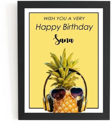 Beautum Happy Birthday Sana Name Printed Unique Digital Reprint 9inch x 13inch Painting Model No:BLILU018739 Digital Reprint 13 inch x 9 inch Painting