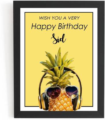Beautum Happy Birthday Sid Name Printed Unique Digital Reprint 9inch x 13inch Painting Model No:BLILU020547 Digital Reprint 13 inch x 9 inch Painting