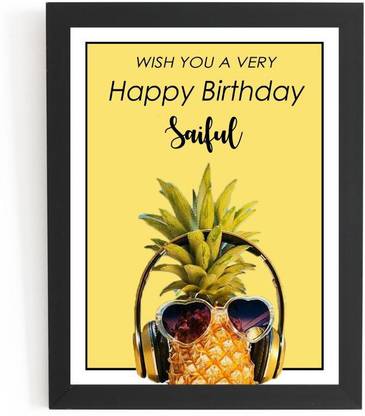 Beautum Happy Birthday Saiful Name Printed Unique Digital Reprint 9inch x 13inch Painting Model No:BLILU018470 Digital Reprint 13 inch x 9 inch Painting