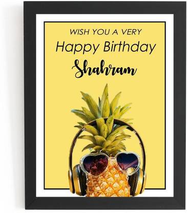 Beautum Happy Birthday Shahram Name Printed Unique Digital Reprint 9inch x 13inch Painting Model No:BLILU019547 Digital Reprint 13 inch x 9 inch Painting
