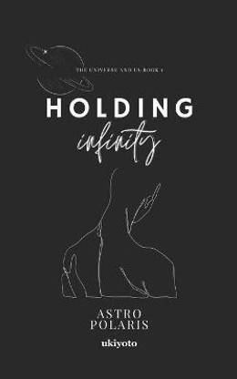 Holding Infinity