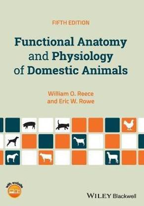 Functional Anatomy and Physiology of Domestic Animals