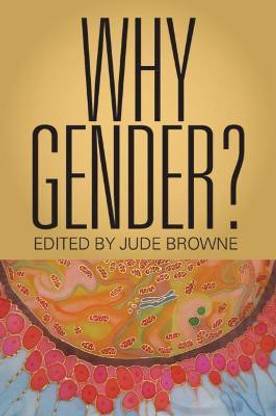 Why Gender?