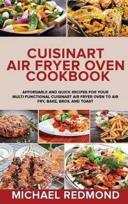 Cuisinart Air Fryer Oven Cookbook