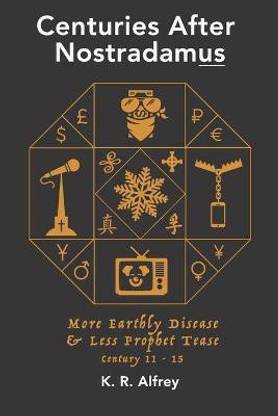 Centuries After Nostradamus