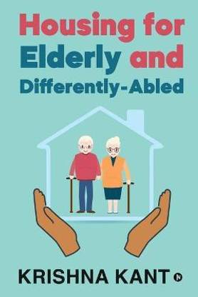 Housing for Elderly and Differently-Abled