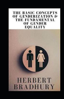 The Basic Concepts Of Genderization & The Fundamentals of Gender Equality