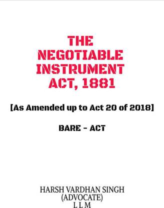 The Negotiable Instrument Act, 1881 - Bare Act