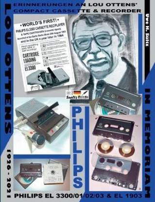 Erinnerungen an Lou Ottens' Compact Cassette & Recorder PHILIPS EL 3300/01/02/03