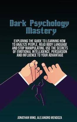 Dark Psychology Mastery