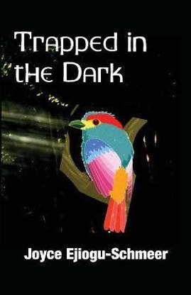 Trapped in the Dark