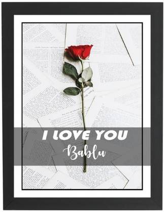 Beautum I Love You Bablu Name Love You Printed Unique Digital Reprint 9inch x 13inch Painting Model No:CMGHP002747 Digital Reprint 13 inch x 9 inch Painting