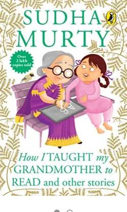 How I Taught My Grandmother To Read: And Other Stories