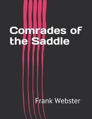 Comrades of the Saddle
