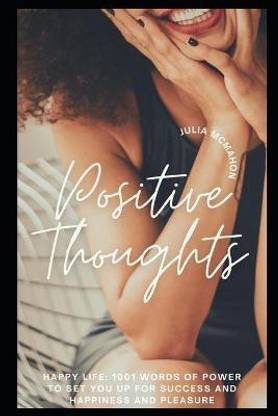 Positive Thoughts Happy Life