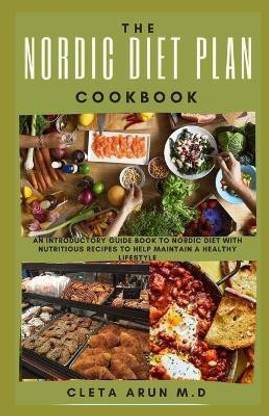 The Nordic Diet Plan Cookbook