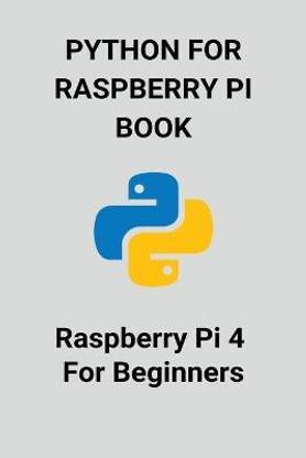 Python For Raspberry Pi Book