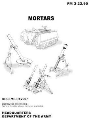 FM 3-22.90 Mortars