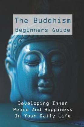 The Buddhism Beginners Guide